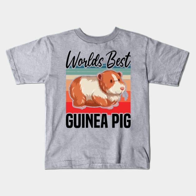 Worlds Best Guinea Pig, Rodents Lover and owner Kids T-Shirt by BenTee